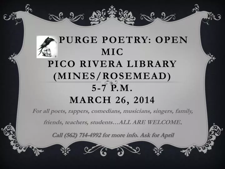 purge poetry open mic pico rivera library mines rosemead 5 7 p m march 26 2014