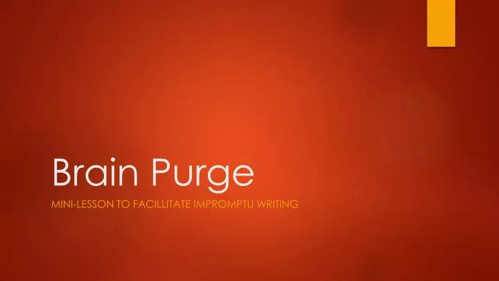 brain purge