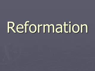 Reformation