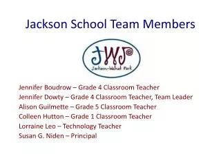Jackson School Team Members