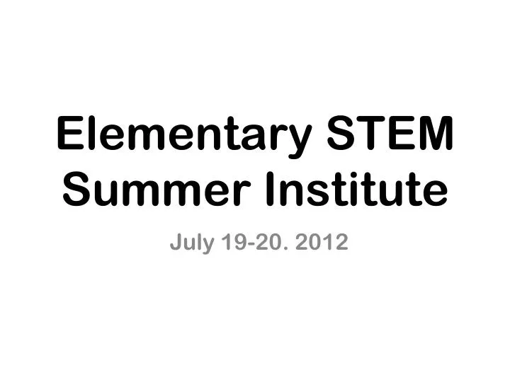 elementary stem summer institute