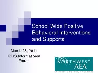 School Wide Positive Behavioral Interventions and Supports