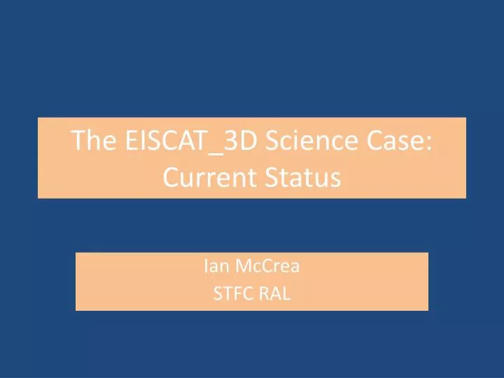 the eiscat 3d science case current status
