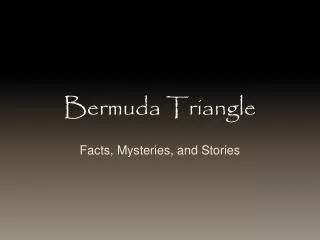 Bermuda Triangle