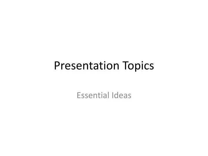 presentation topics