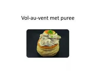 vol au vent met puree