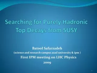 Searching for Purely Hadronic Top Decays from SUSY