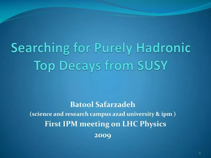 searching for purely hadronic top decays from susy