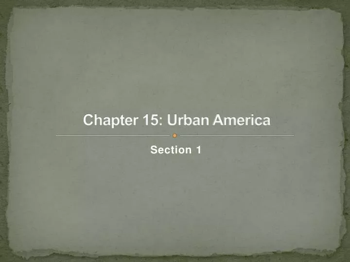 chapter 15 urban america