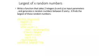 Largest of x random numbers