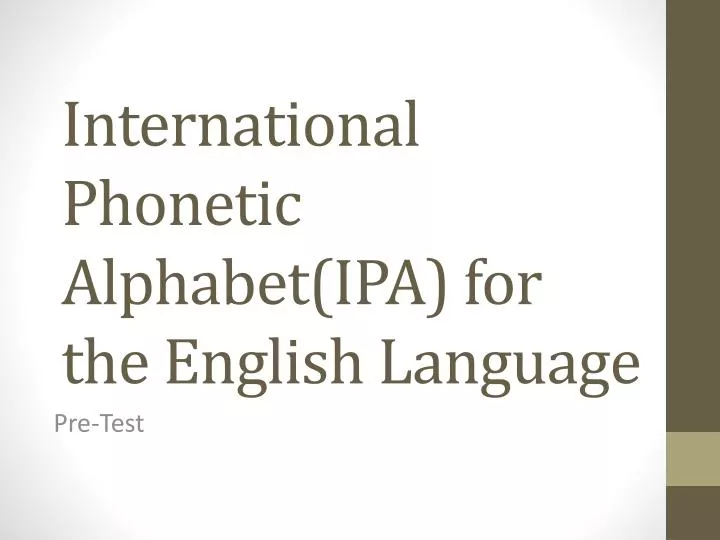 international phonetic alphabet ipa for the english language