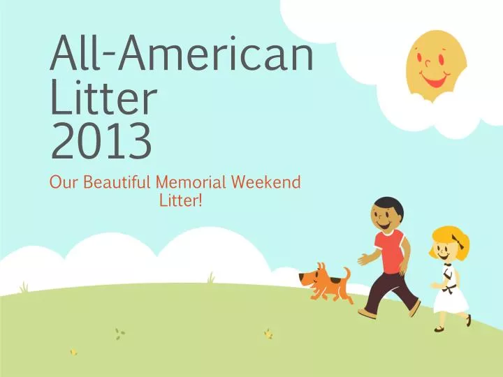 all american litter 2013