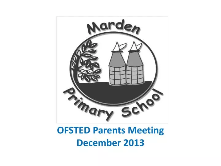 ofsted parents meeting december 2013