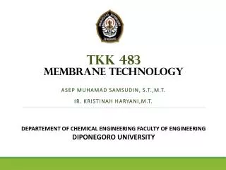 TKK 483 MEMBRANE TECHNOLOGY