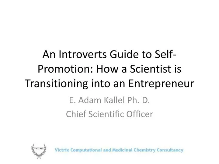 an introverts guide to self promotion how a scientist is transitioning into an entrepreneur