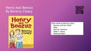 Henry And Beezus By Beverly Cleary