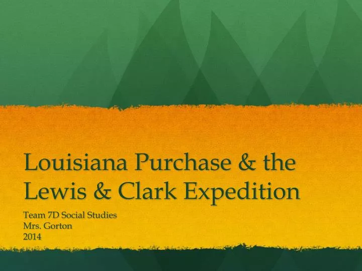 louisiana purchase the lewis clark expedition