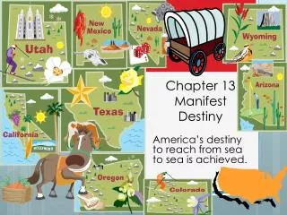 Chapter 13 Manifest Destiny