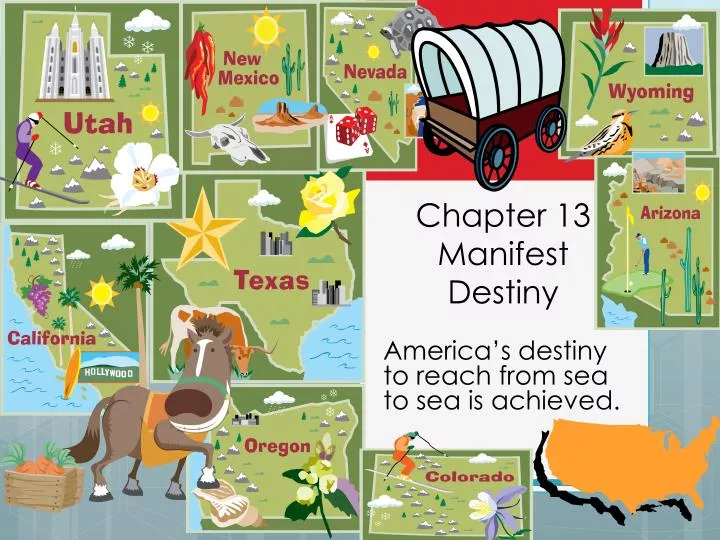 chapter 13 manifest destiny