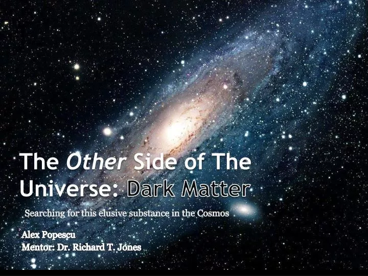 the other side of the universe dark matter