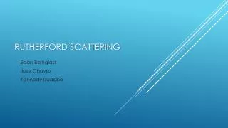 RUTHERFORD SCATTERING