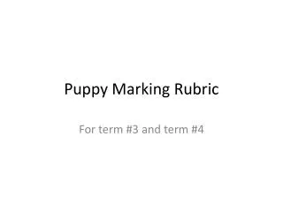 puppy marking rubric