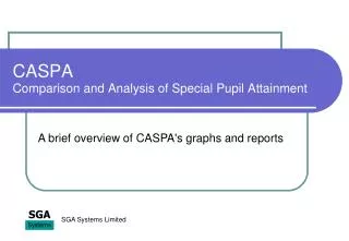 CASPA Comparison and Analysis of Special Pupil Attainment