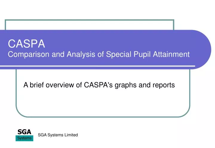 caspa comparison and analysis of special pupil attainment