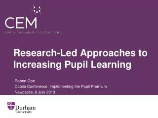 Research-Led Approaches to Increasing Pupil Learning