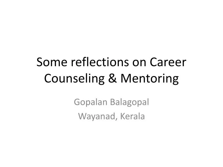 some reflections on career counseling mentoring