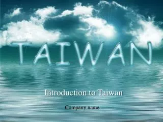 Introduction to Taiwan