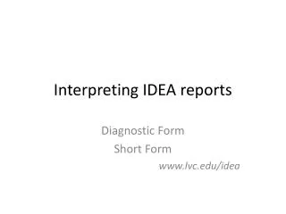 Interpreting IDEA reports