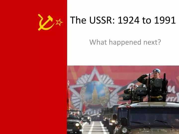 the ussr 1924 to 1991