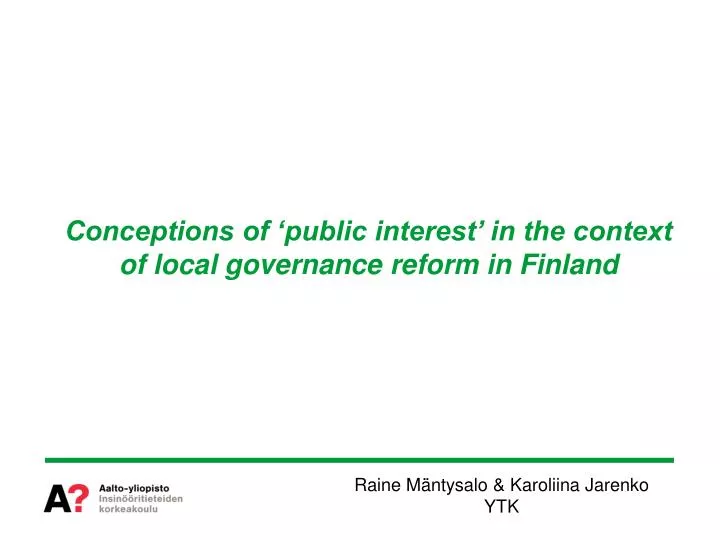conceptions of public interest in the context of local governance reform in finland