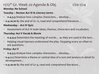 11/12 th Gr. Week 20 Agenda &amp; Obj. 		 1/20-1/24