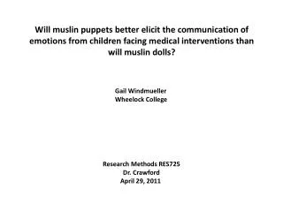 Research Methods RES725 Dr. Crawford April 29, 2011