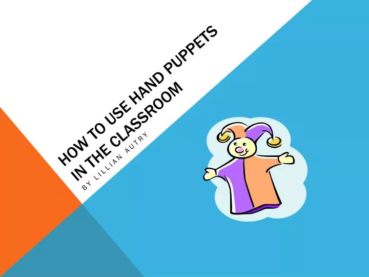 how to use hand puppets in the classroom