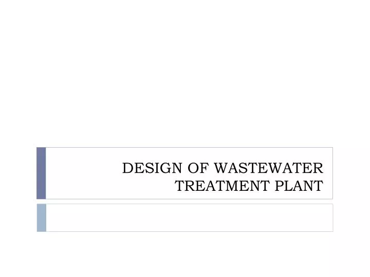 design of wastewater treatment plant