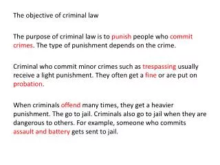 The objective of criminal law