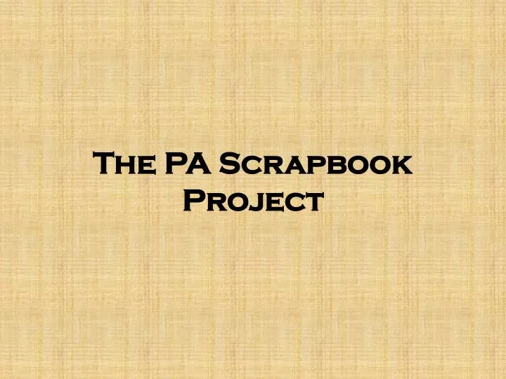 the pa scrapbook project