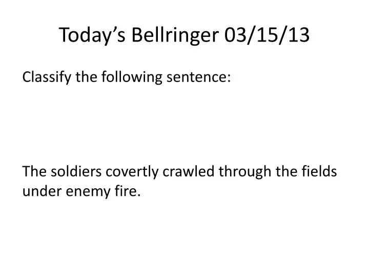 today s bellringer 03 15 13