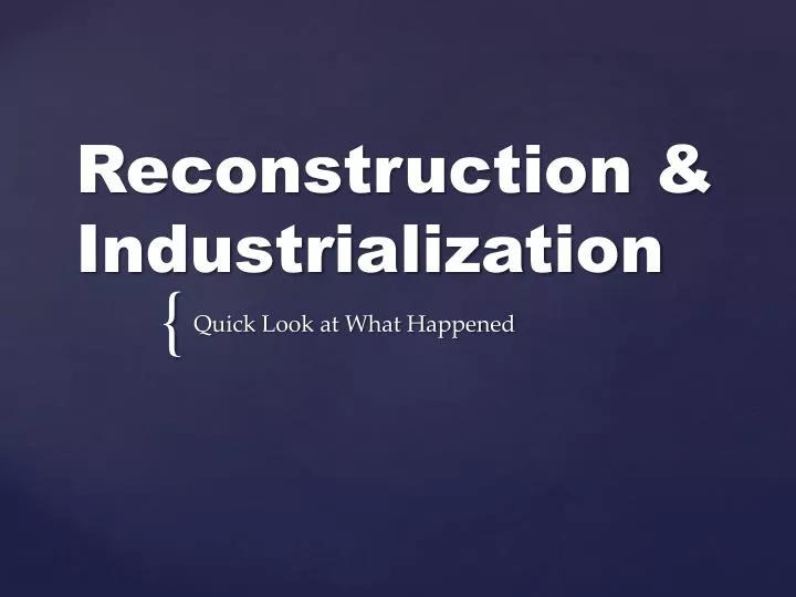 reconstruction industrialization