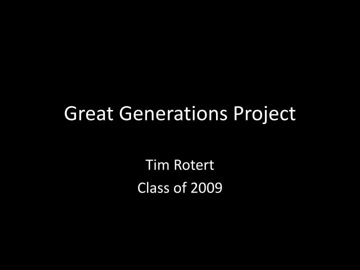 great generations project