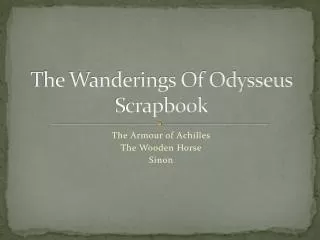 The Wanderings Of Odysseus Scrapbook