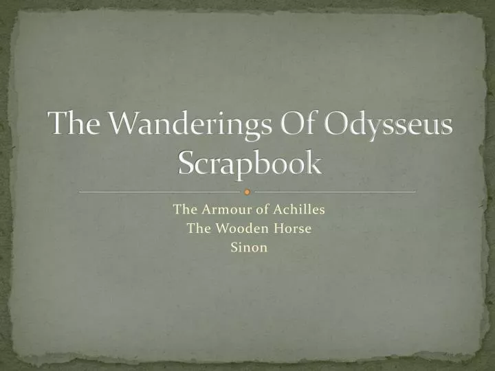 the wanderings of odysseus scrapbook