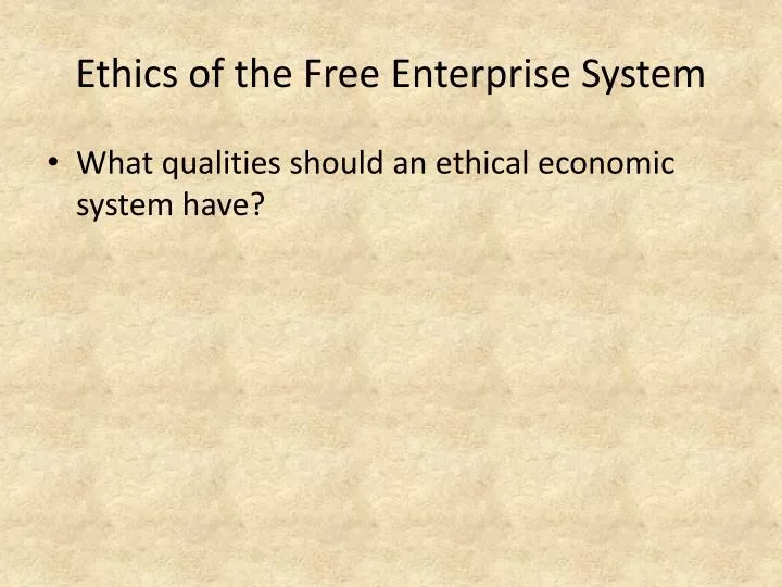 ethics of the free enterprise system
