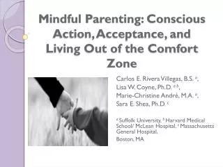 Mindful Parenting: Conscious Action, Acceptance, and Living Out of the Comfort Zone