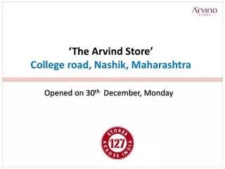 ‘The Arvind Store’ College road, Nashik , Maharashtra