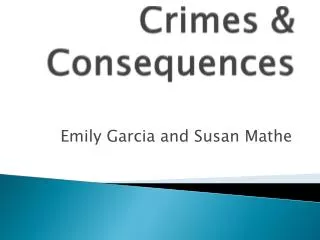 Crimes &amp; Consequences