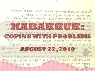 HABAKKUK: COPING WITH PROBLEMS